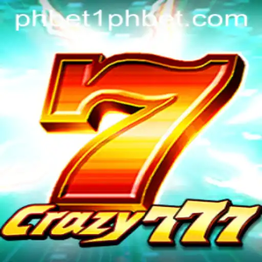 Explore the Thrills of Crazy777 With 1PHBET: A Comprehensive Guide