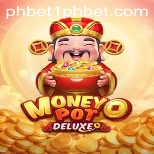 Exploring MoneyPotDELUXE: A Comprehensive Guide with 1PHBET